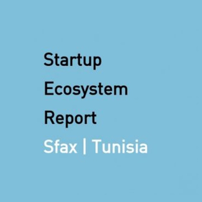 Startup Ecosystem Report: Sfax