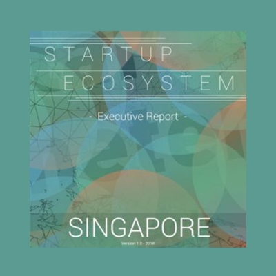 Startup Ecosystem Executive Report: Singapore