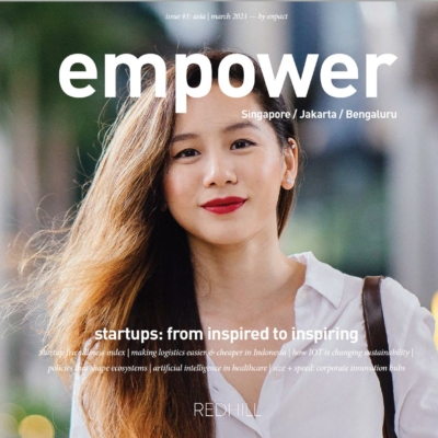 empower issue #1 Asia — Singapore, Jakarta, Bengaluru